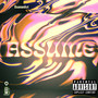 Assume (Explicit)