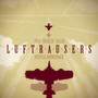 LUFTRAUSERS OST