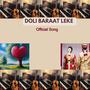 Doli Baraat Leke