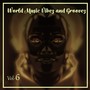 World Music Vibez and Grooves, Vol. 6