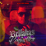 Bellakas & Coquettes (Explicit)