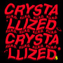 Crystallized