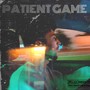 PATIENT GAME (feat. Traqp)