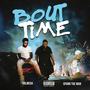 Bout Time (feat. DrlMega) [Explicit]