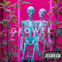 Grower (Explicit)