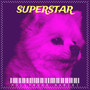 Superstar (Explicit)