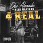 4 Real (feat. Reek Manikan) [Explicit]