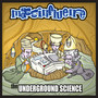 The Underground Science (Explicit)