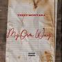 My Own Way (Explicit)