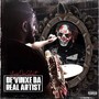 De'Vinxe Da Real Artist (Explicit)