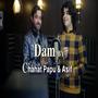 Dam (feat. Chahat Pappu & Asif Jaan)