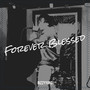 Forever Blessed (Explicit)