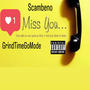 Missing You (feat. Scambeno) [Radio Edit] [Explicit]