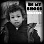 In My Shoes (Explicit)