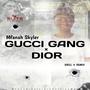 Gucci Gang × Dior (Drill×Remix) [Explicit]