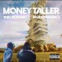 Money Taller (feat. BigHomieBeats) [Explicit]