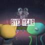 Bye Year (Catscuad & Eatbones remix)