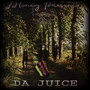 Da Juice (Explicit)