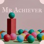 Mr Achiever