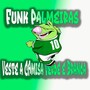 Funk Palmeiras - Veste a Camisa Verde e Branca