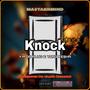 Knock Knock (feat. YM DA PLUG & Yung Xesha) [Explicit]