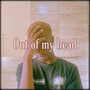 out of my head (Explicit)