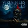 Blue Pills (feat. SaveTheKids) [Explicit]