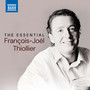 The Essential François-Joël Thiollier