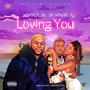 Loving you (feat. Dj wondiki)