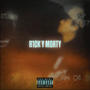 R1CK Y M0RTY (feat. ALCA Music) [Explicit]