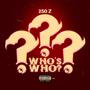 Who's Who (Explicit)