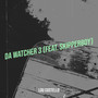 Da Watcher 3 (Explicit)