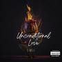 Unconditional love (Explicit)