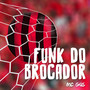 Hernane Brocador (Funk do Brocador)