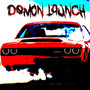 DEMON LAUNCH