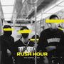 Rush Hour (feat. NZ) [Explicit]