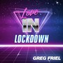 Love In Lockdown