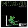 une souris verte (Explicit)