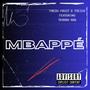 Mbappé (feat. Terrxr Mxb) [Explicit]