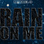 Rain On Me (Explicit)