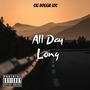 All Day Long (feat. Wild Child) [Explicit]