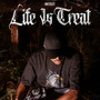 Life Is Treat (Intro) [Explicit]