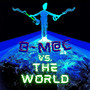 B~M@C vs. the World (Explicit)