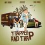 Trapper and tha P (feat. Mac Duce) [Explicit]