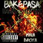 Mala brota (feat. Bakepasa) [Explicit]