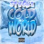 Cold World