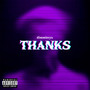 Thanks (Explicit)