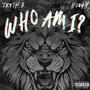 Who Am I (feat. Hough) [Explicit]