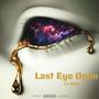 Last Eye Open (Explicit)