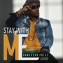 Stay with Me (feat. Ziggee Boy)